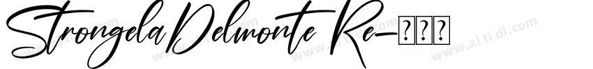 StrongelaDelmonte Re字体转换